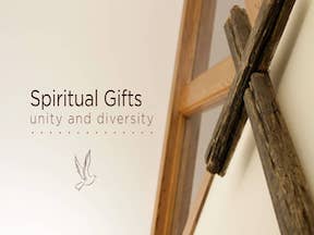 Unity & Diversity of Spiritual Gifts Part 2