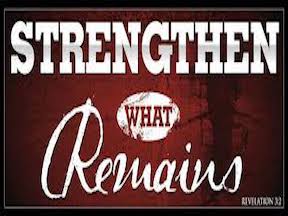 Strengthen What Remains