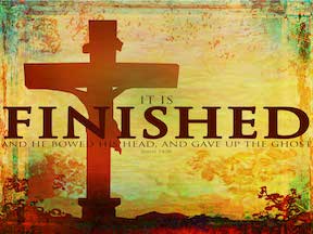 16 Things Jesus Finished at the Cross PT 1
