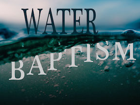 Water Baptism for Repentance